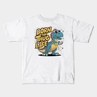 T-Rex Swagger - Livin' the Thug Life Kids T-Shirt